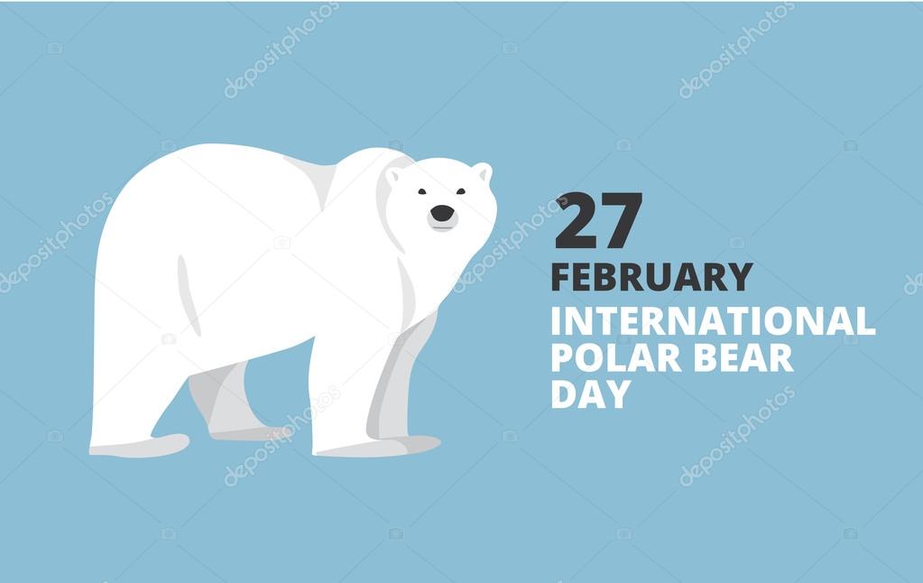 Happy International Polar Bear Day: 02/27/2023